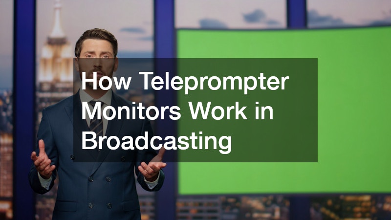 teleprompter monitors